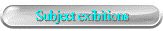 Subject exibitions